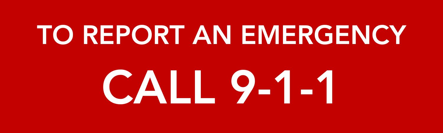 To Report an Emergency Call 9-1-1